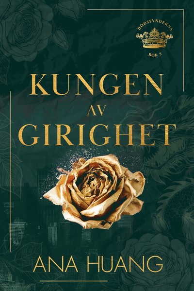 Cover for Ana Huang · Dödssynderna: Kungen av girighet (Book) (2025)