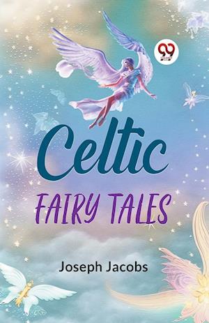 Cover for Joseph Jacobs · Celtic Fairy Tales (Edition2023) (Paperback Book) (2023)