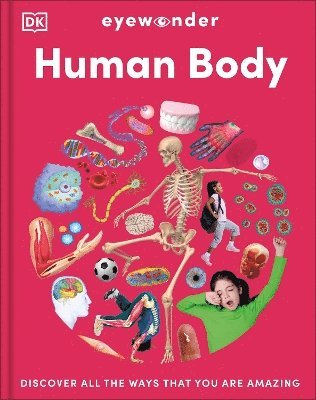 Cover for Dk · Eyewonder Human Body: Discover All the Ways That You are Amazing - Eyewonder (Inbunden Bok) (2025)