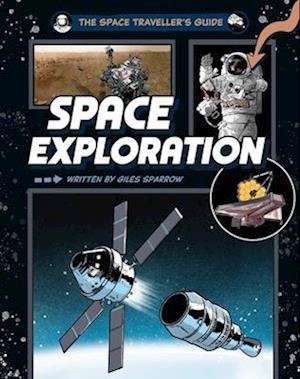 Cover for Giles Sparrow · The Space Traveller's Guide: Space Exploration - The Space Traveller's Guide (Taschenbuch) (2026)