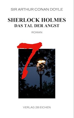Cover for Sir Arthur Conan Doyle · Sherlock Holmes 7 Das Tal der Angst (Paperback Book) (2015)