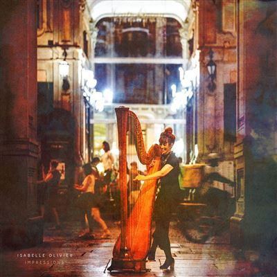 Cover for Isabelle Olivier · Impressions (CD) (2024)