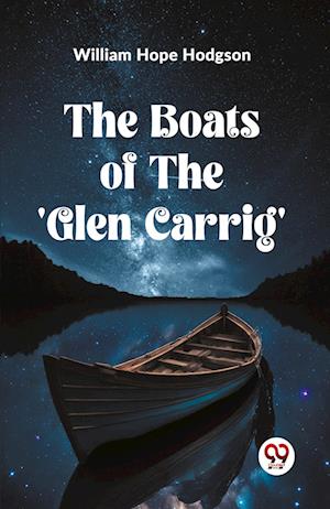 Cover for Hope Hodgson William · The Boats of the 'Glen Carrig' (Edition2023) (Taschenbuch) (2023)