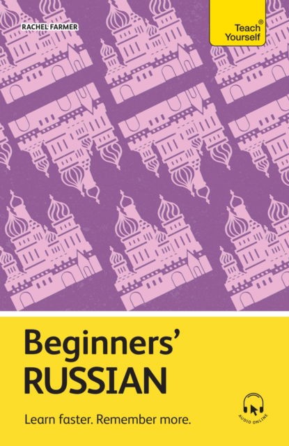 Beginners' Russian: Learn faster. Remember more. - Rachel Farmer - Outro - John Murray Press - 9781399818254 - 18 de novembro de 2025