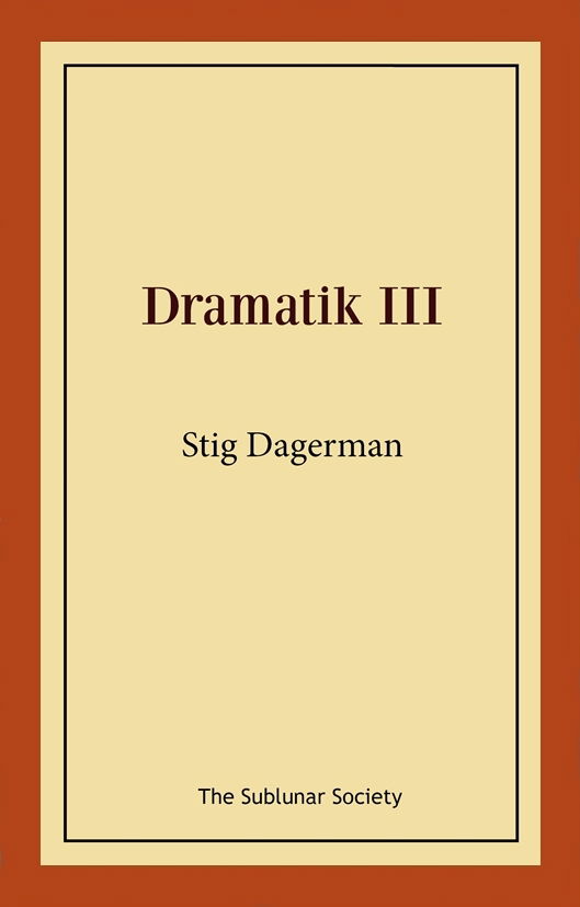 Cover for Stig Dagerman · Dramatik III (Book) (2025)