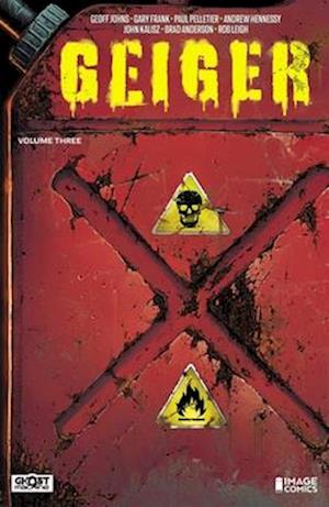 Cover for Geoff Johns · Geiger Tp Vol 03 (Paperback Book) (2025)
