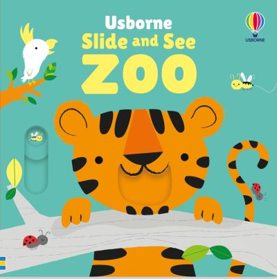 Cover for Fiona Watt · Slide and See Zoo - Slide and See Books (Kartongbok) (2025)