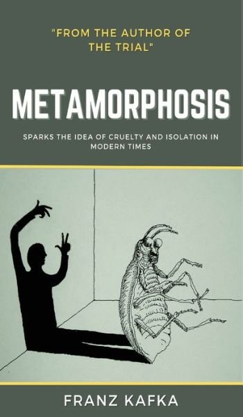 Cover for Franz Kafka · The Metamorphosis: Franz Kafka (Hardcover bog) (2024)
