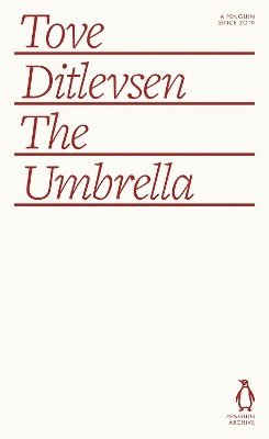 Cover for Tove Ditlevsen · The Umbrella - Penguin Archive (Paperback Book) (2025)