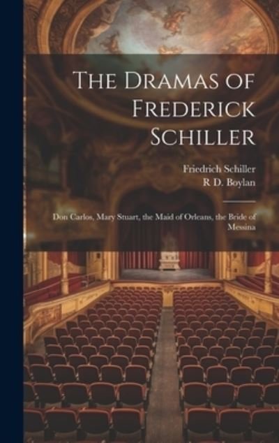Cover for Friedrich Schiller · Dramas of Frederick Schiller (Buch) (2023)