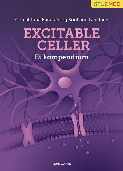 Cover for Cemal Taha Karacan; Soufiane Lahchich · StudMed: Excitable celler - et kompendium (Hæftet bog) [1. udgave] (2025)