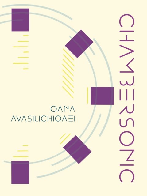 Cover for Oana Avasilichioaei · Chambersonic (Taschenbuch) (2024)