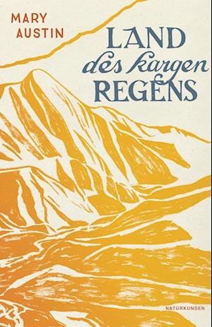 Cover for Mary Austin · Land des kargen Regens (Buch) (2023)
