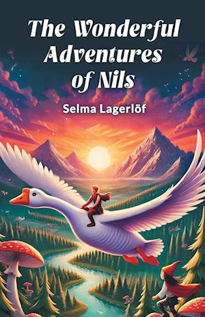 Cover for Selma Lagerlof · The Wonderful Adventures of Nils (Edition2024) (Paperback Bog) (2024)