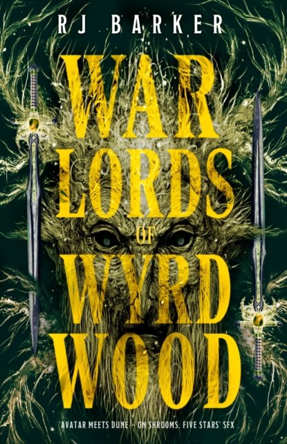 Cover for RJ Barker · Warlords of Wyrdwood: The Forsaken Trilogy, Book 2 - The Forsaken Trilogy (Hardcover Book) (2024)