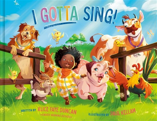 Cover for Alice Faye Duncan · I Gotta Sing (Book) (2024)