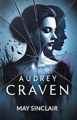 Cover for May Sinclair · Audrey Craven (Edition2024) (Paperback Bog) (2024)