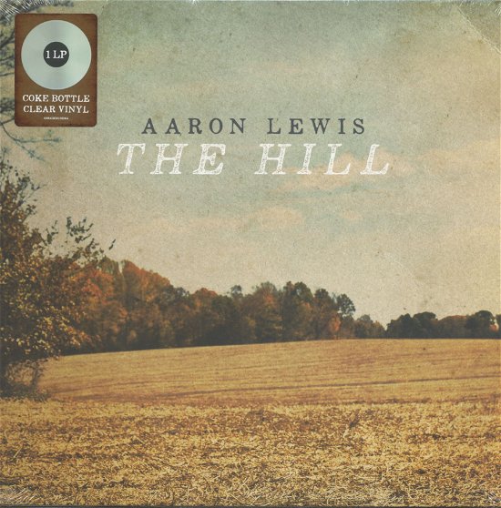 Cover for Aaron Lewis · The Hill (LP) (2024)