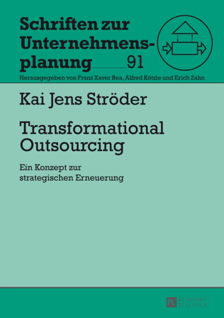 Cover for Stroder Kai Jens Stroder · Transformational Outsourcing: Ein Konzept zur strategischen Erneuerung (Hardcover Book) (2013)