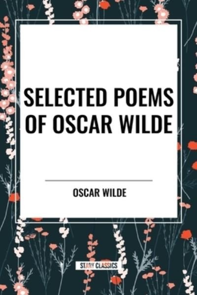 Cover for Oscar Wilde · Selected Poems of Oscar Wilde (Paperback Book) (2024)