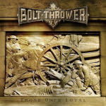 Cover for Bolt Thrower · Those Once Loyal (LP) (2025)