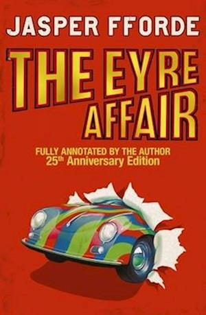 Cover for Jasper Fforde · The Eyre Affair: Thursday Next Book 1 - Thursday Next (Hardcover Book) (2025)