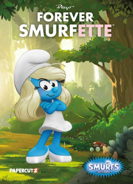 Cover for Peyo · The Smurfs: Forever Smurfette (Paperback Book) (2025)