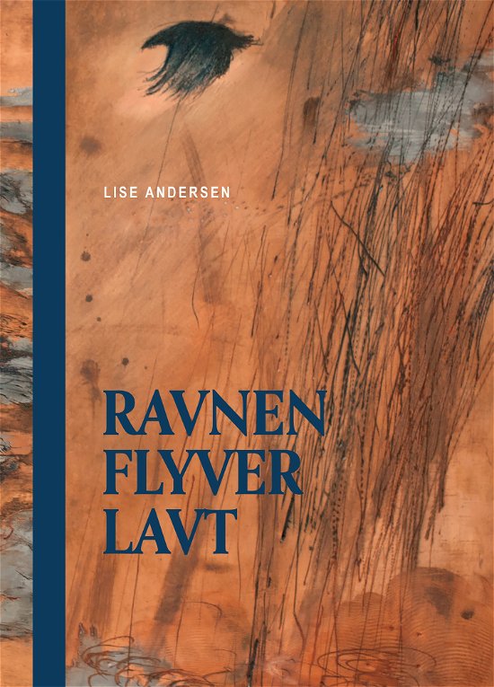 Cover for Lise Andersen · Ravnen flyver lavt (Sewn Spine Book) [2nd edition] (2024)