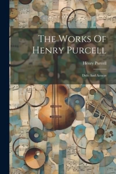Cover for Henry Purcell · Works of Henry Purcell (Book) (2023)