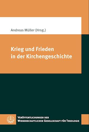 Cover for Andreas Muller · Krieg und Frieden in der Kirchengeschichte (Book) (2024)