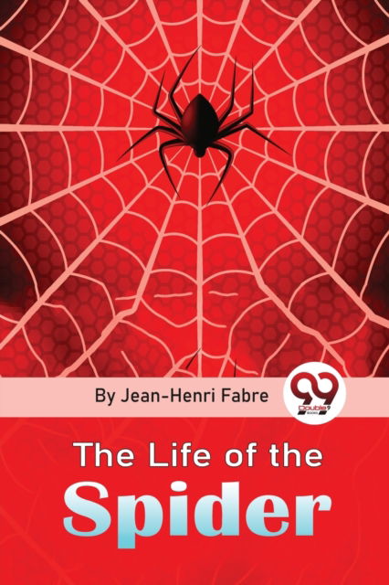 Cover for Jean-Henri Fabre · The Life of the Spider (Paperback Book) (2023)