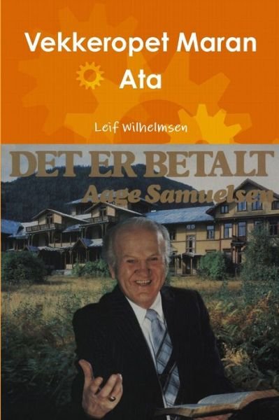 Cover for Leif Wilhelmsen · Vekkeropet Maran Ata (Bok) (2019)