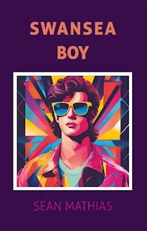 Cover for Sean Mathias · Swansea Boy (Taschenbuch) (2025)