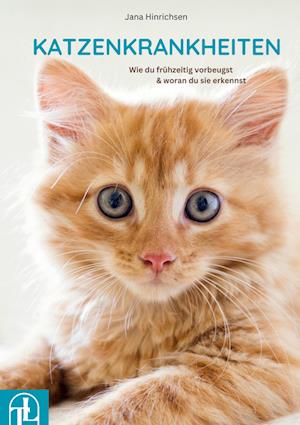 Cover for Jana Hinrichsen · Katzenkrankheiten (Book) (2023)