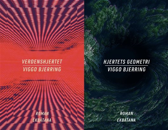 Cover for Viggo Bjerring · Verdenshjertet &amp; Hjertets geometri: Verdenshjertet-bøgerne 1 &amp; 2 (Taschenbuch) [2. Ausgabe] (2021)