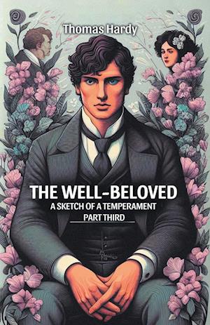 Cover for Thomas Hardy · The Well-BelovedA Sketch of a Temperament Part Third (Edition2024) (Paperback Book) (2024)