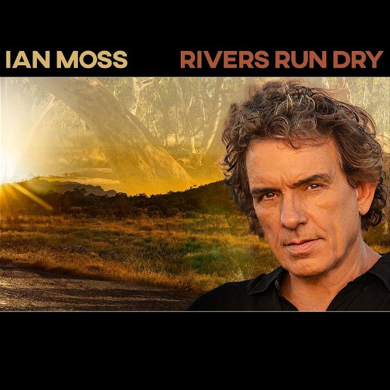 Cover for Ian Moss · Rivers Run Dry (LP) (2023)