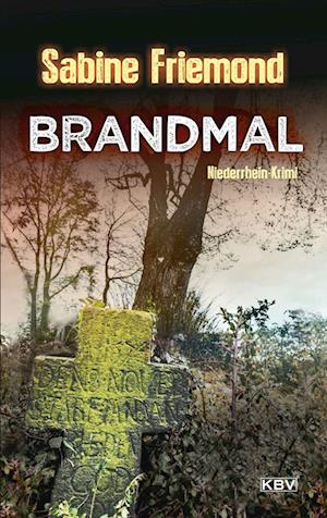 Cover for Sabine Friemond · Brandmal (Book) (2022)