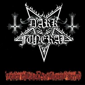 Cover for Dark Funeral · Teach Children To Worship Satan (CD) [Digipak] (2025)