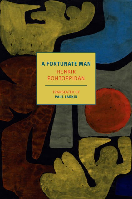 Cover for Henrik Pontoppidan · A Fortunate Man (Paperback Book) (2025)