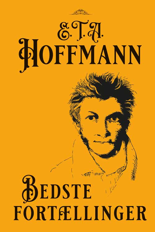Cover for E.T.A. Hoffmann · Bedste fortællinger (Hardcover Book) [1º edição] (2025)