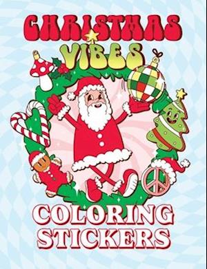 Cover for Editors of Thunder Bay Press · Christmas Vibes Coloring Stickers (Taschenbuch) (2025)