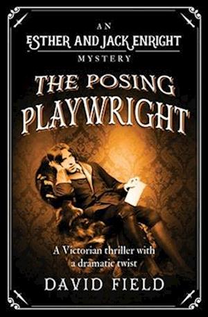 Cover for David Field · Posing Playwright (Bok) (2018)