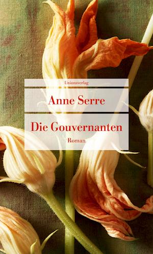 Cover for Anne Serre · Die Gouvernanten (Bog) (2025)