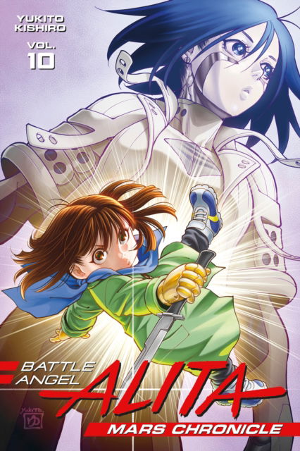 Cover for Yukito Kishiro · Battle Angel Alita Mars Chronicle 10 - Battle Angel Alita: Mars Chronicle (Paperback Book) (2025)