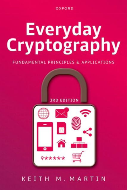 Cover for Martin · Everyday Cryptography 3e: Fundamental Principles and Applications (Hardcover Book) (2025)