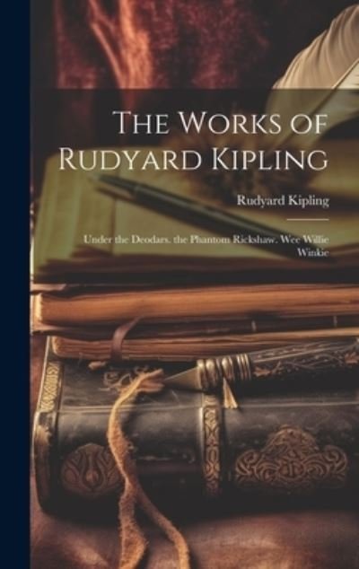Cover for Rudyard Kipling · Works of Rudyard Kipling (Bog) (2023)