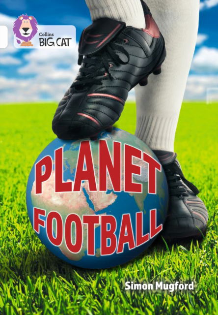 Cover for Simon Mugford · Planet Football: Band 10/White - Collins Big Cat (Paperback Book) (2025)