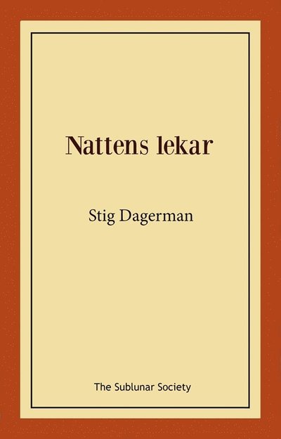 Cover for Stig Dagerman · Nattens lekar (Book) (2025)