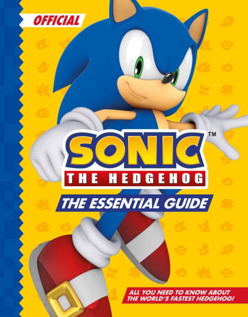 Cover for Sonic The Hedgehog · Sonic the Hedgehog The Essential Guide (Hardcover Book) (2025)